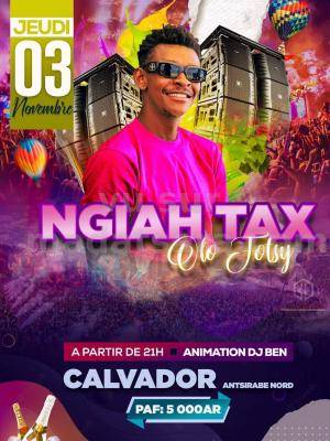 Ngiah Tax Olo Fotsy - Showcase - Calvador Discothèque Antsirabe Nord