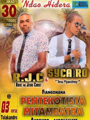 Ndao hidera - Sycaïro , RJC (Raise for Jesus Christ) - Concert Fiangonana Pentekotista Mitambatra Ambohipo Andohaniato