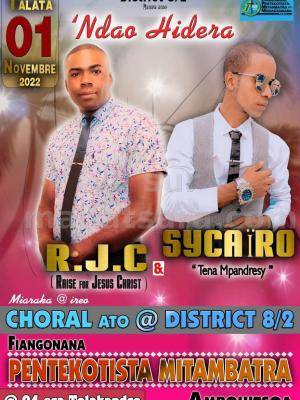 RJC (Raise for Jesus Christ) , Sycaïro - Concert - Fiangonana Pentekotista Mitambatra Ambohipo Andohaniato