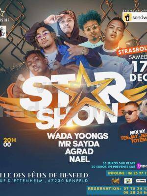 Star Show - Agrad , Wada , Yoongs , Mr Sayda , Nael  Showcase - Cercle Catholique de Benfeld