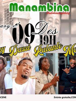 Ralanto , Dassi , Malm Martiora , Ankoay Concert Manambina Ambohimangakely