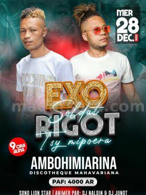 Exo soldat , Rigot - Showcase Discothèque Mahavariagna Nieregnana