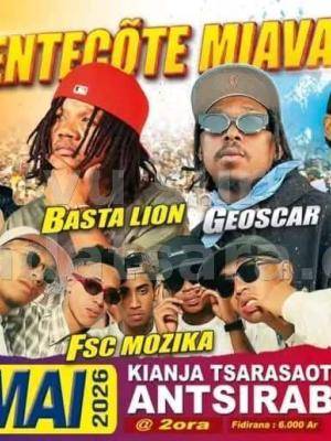 Pentecôte miavaka Basta Lion, Dahalo, Geoscar, Ceis-Ran, Fsc mozika Showcase Kianja Tsarasaotra