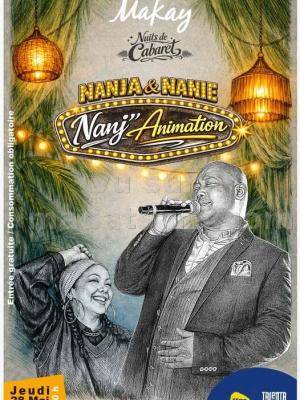 Nanja & Nanie nuits de Cabaret makay lounge