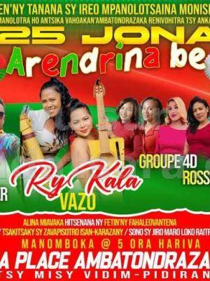 Harendrina be - RyKala Vazo, Groupe 4D, Rossina, XES 503, Mahatoky, Showcase Place de la Mairie Ambatondrazaka