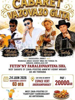 Cabaret vazovazo glita - Fitiavana BàGasy, Tantely, Mahefa kely, Mahefa (Tarika Hasina) - Espace Vert Andriampamaky
