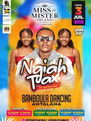 Ngiah Tax Olo Fotsy Showcase Bamboula - Antalaha