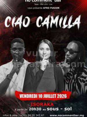 Ciao Camilla Concert No Comment Bar Isoraka