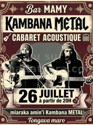 Kambana Metal Cabaret acoustique bar Mamy