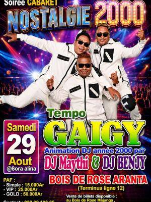 Soirée Nostalgie 2000 - Tempo gaigy - Bois de Rose Aranta Mahajanga