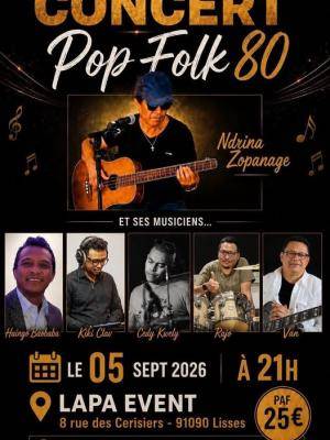 Concert Pop folk 80 - Ndriana Zopanage - Lapa Event Lisses