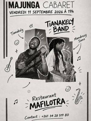 Tianakely band Cabaret Resto Mafilotra Majunga Be