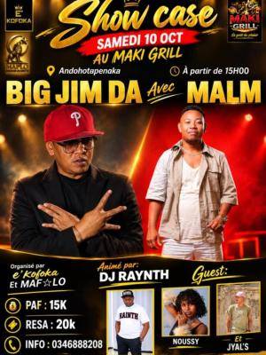 Big Jim Dah & Malm Martiora en Showcase Maki grill Andohatapenaka