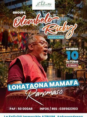 Olombelo ricky en Concert Lohataona mamafa Ranomaso Concert La Felicita Immeuble Atrium Ankorondrano
