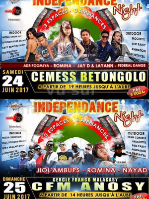 Independance night 3 espaces 3 ambiances - CFM - Cercle Franco-Malgache‍ , Cercle Mess de Betongolo‍ avec ADR Andriann‍ , Romina‍ ,  Jay D,  Laylann, Federal Dange, Nayad‍ , Jiol'Ambup's‍