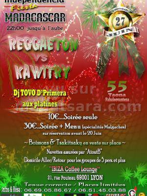 Independencia Fiesta Madagascar Reggaeton vs Kawitry avec Dj Tovo D'Primera aux platines à Ibiza Coffee Lounge Lyon France
