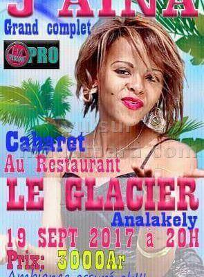 J'Aïna cabaret au grand complet Le Glacier Analakely