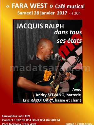 Jacquis Raphl‍ dans tous ses états au Fara West Faravohitra‍