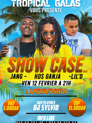 Jang - Hos Ganja - Lil'D‍ - Show case Espace Tropical Andovosira‍