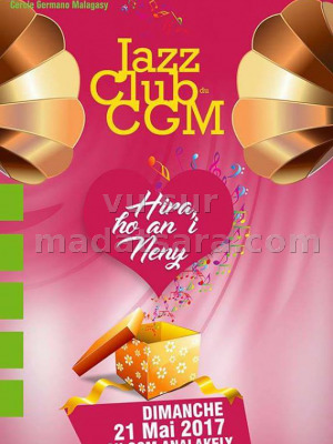 jazz club cgm‍ hira hoan'i neny - CGM Analakely‍