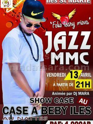 Jazz Mmc en show case Case A Beby Iles Sainte Marie