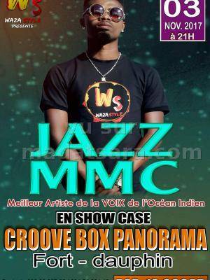 Jazz Mmc en show case Groovebox Panorama Fort-Dauphin