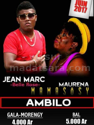 Jean Marc‍ & Maurena‍ - Ambilo gala morengy et Bal
