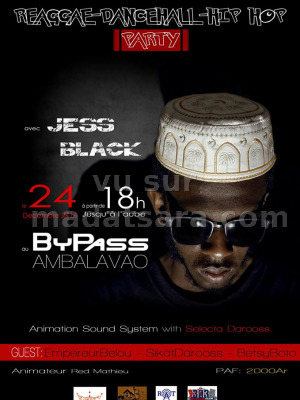 jess Black‍ reggae dancehall hip hop party - ByPass Ambalavao