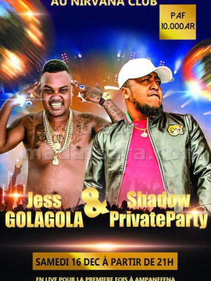 Jess Golagola‍ & Shadow‍ au Discothèque Nirvana - Ampanefena‍