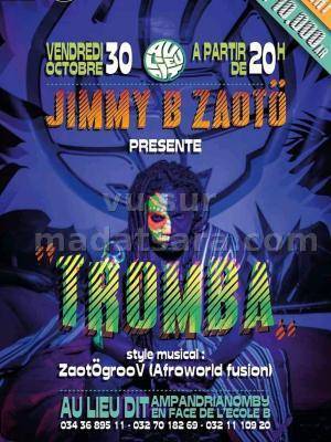 Jimmy B Zaoto présente Tromba Lieu Dit Ampandrianomby