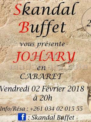 Johary en cabaret Skandal Buffet Ankorondrano