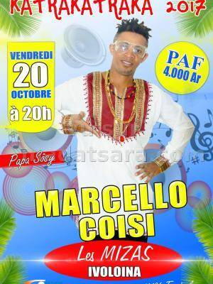 Katrakatraka 2017 avec Marcello Coisi Les Mizas Ivoloina