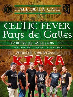 Kiaka 30 ans de scène Celtic Fever Pays de galle Hall de la Gare