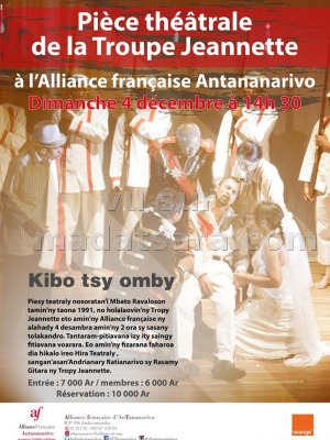 Kibo tsy omby - pièce théâtrale de la troupe Jeannette - AFT - Alliance Française d'Antananarivo‍