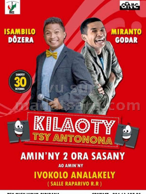 Kilaoty tsy antonona - Isambilo Dôzera‍ Miranto Godar‍ - Ivokolo Analakely