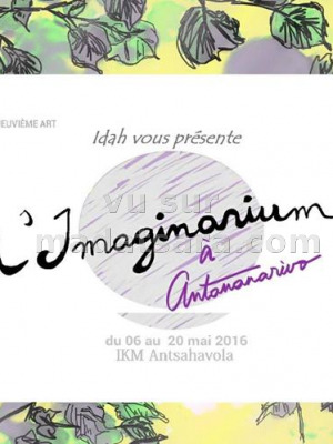 L'Imaginarium à Antananarivo - IKM Antsahavola