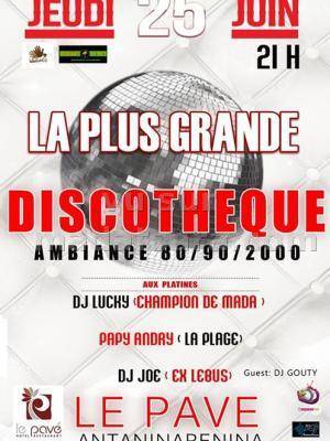 La plus grande discothèque - ambiance 80/90/2000 au Pavé Antaninarenina