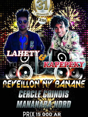 Lahety‍ - Kapepeky‍ - Réveillon Ny banane - Cercle Chinois Mananara Nord‍