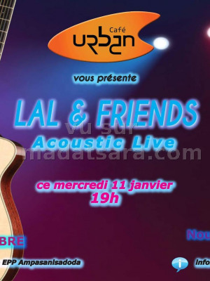 Lal & Friends‍ acoustic live au Urban Café Antsahabe‍