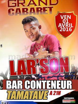 Lar'Son grand cabaret au Bar conteneur Tamatave