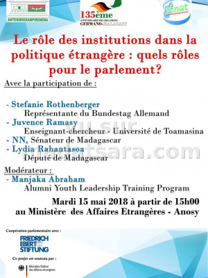 Le rôle des institutions dans la politique étrangère: quels rôles pour le parlement? Ministère des Affaires Etrangères Anosy