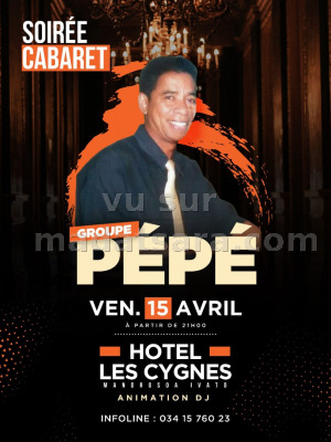 Les Cygnes Mandrosoa Ivato‍ - Groupe Pépé Soirée cabaret