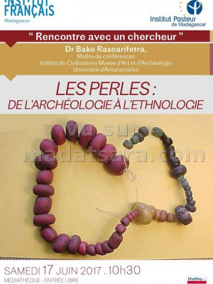 Les perles : de l'archéologie à l'ethnologie - IFM - Institut Français de Madagascar‍