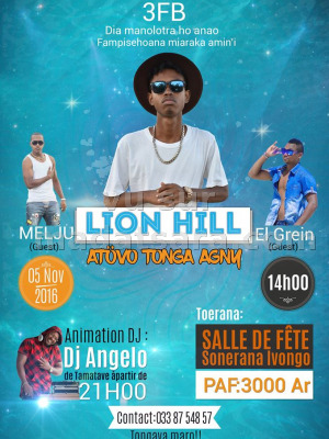 Lion Hill‍ avec El Grein‍ & Melju‍ - Salle des fêtes Soanierana Ivongo - animation Dj Angelo‍