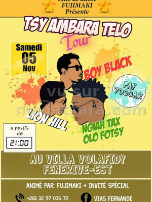 Lion Hill‍, Boy Black‍ & Ngiah Tax Olo Fotsy‍ - Tsy ambara telo tour - Villa Volafidy Sahavola Fenerive Est‍