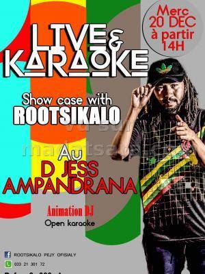 Live & karaoke show case avec Rootsikalo - D.Jess Ampandrana