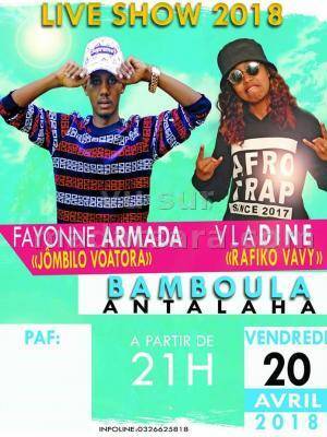 Live show 2018 au Bamboula - Antalaha avec Fayonne Armada & Vladine V8