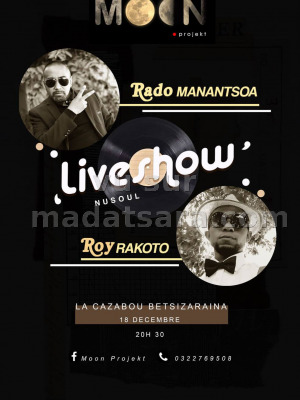 Live show Rado Manantsoa‍ Roy Rakoto‍ - La Cazabou Betsizaraina