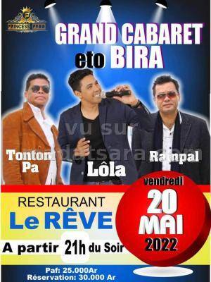 Lola, Rampal, Tonton Pa grand cabaret Le Rêve Antsirabe