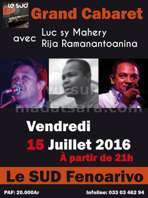 Luc, Mahery & Rija Ramanantoanina - Grand Cabaret Le SUD Fenoarivo